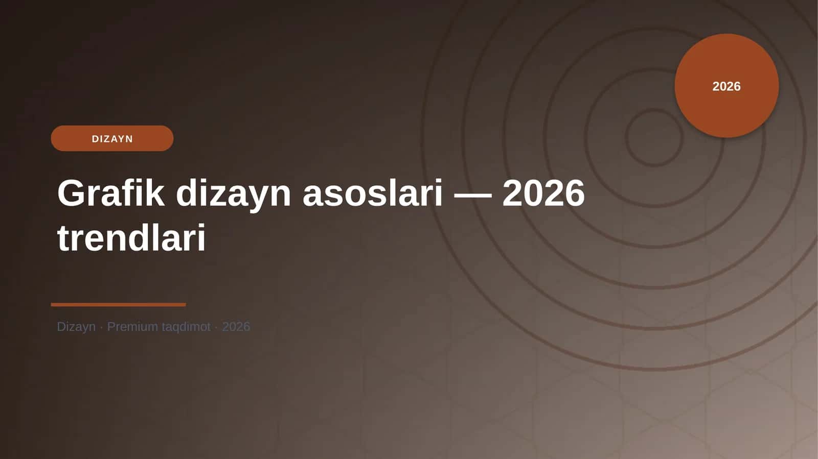 Grafik dizayn asoslari — 2026 trendlari 1