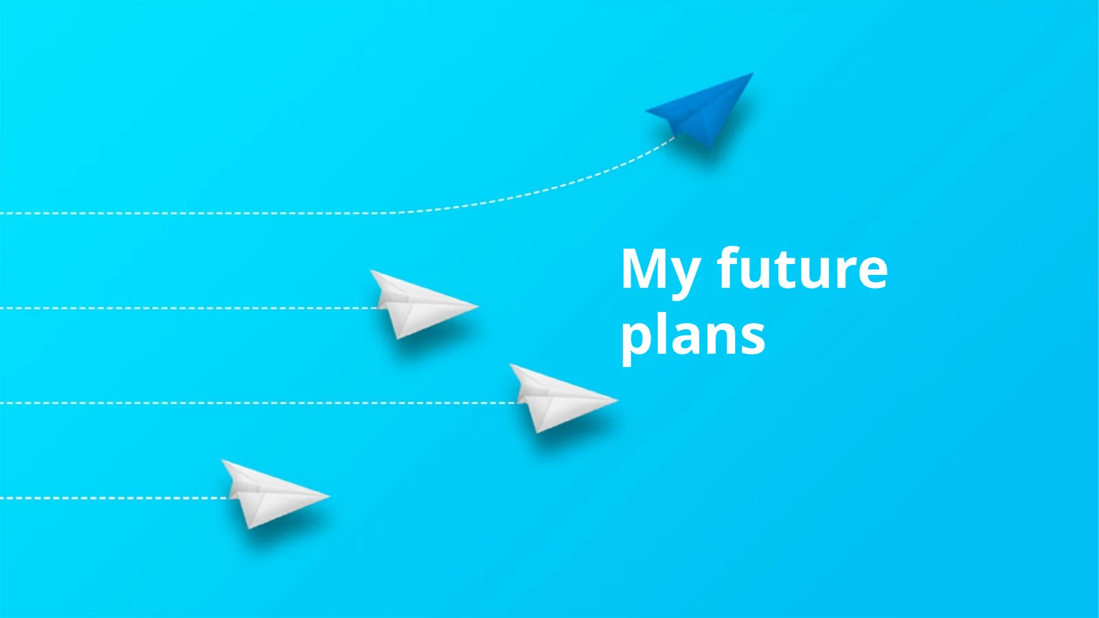 My future plans 1