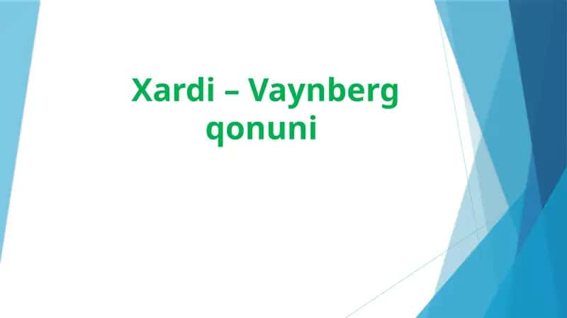 Xardi – Vaynberg qonuni 1
