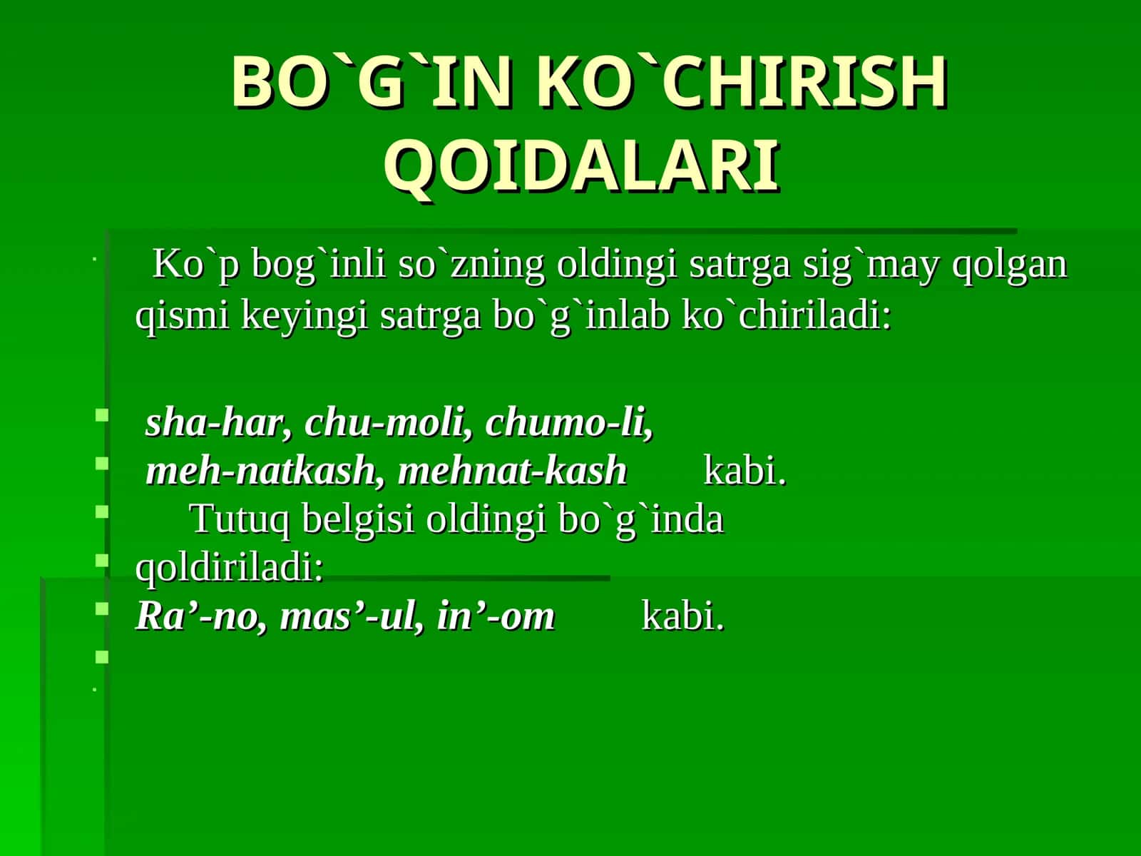 BO`G`IN KO`CHIRISH QOIDALARI 1