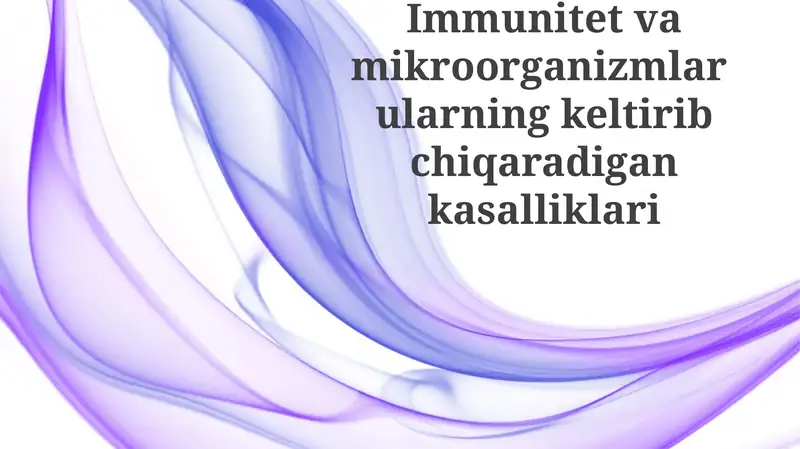 Immunitet va uning turlari 1