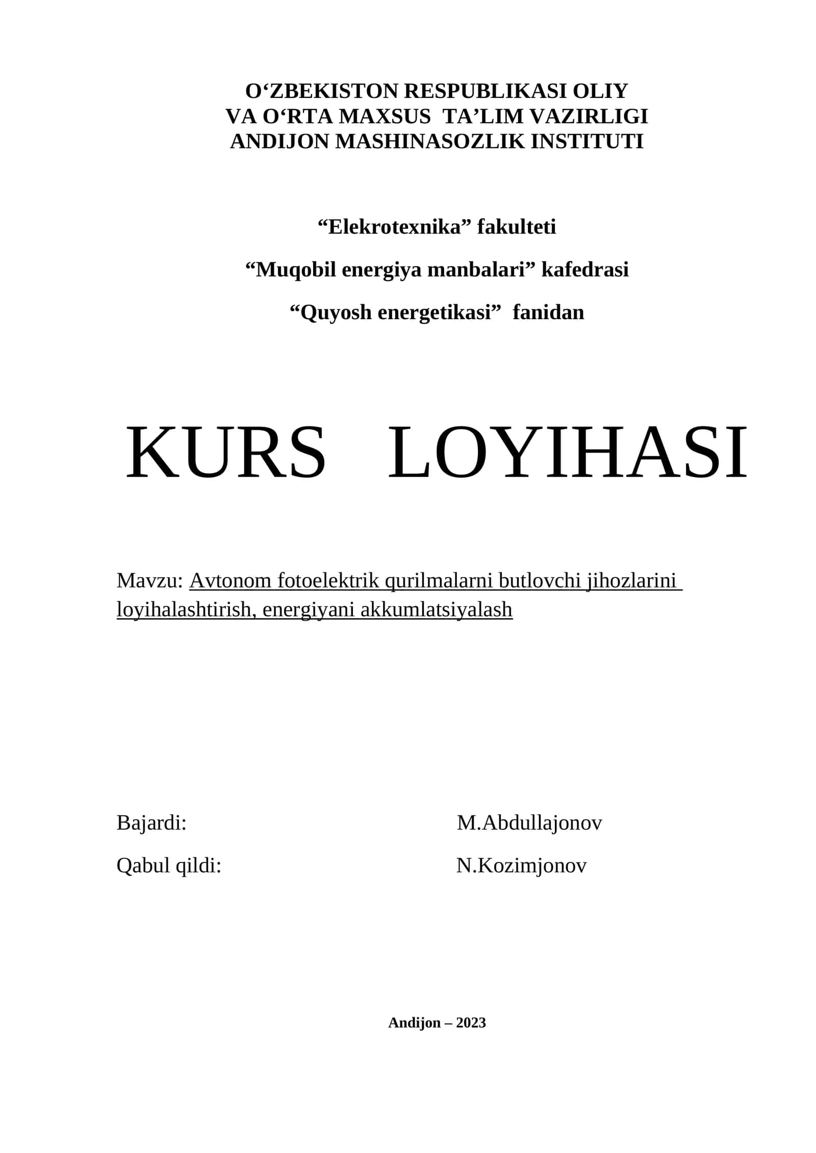 Avtonom fotoelektrik qurilmalarni butlovchi jihozlarini loyihalashtirish, energiyani akkumlatsiyalash 1