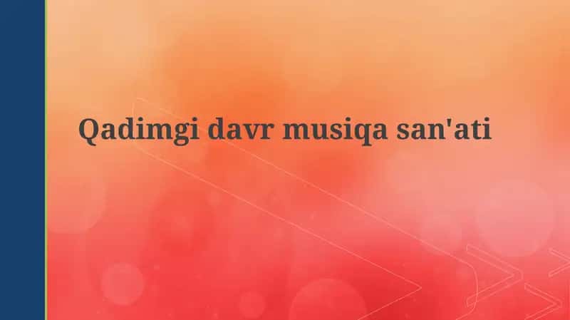 Qadimgi davr musiqa san'ati 1