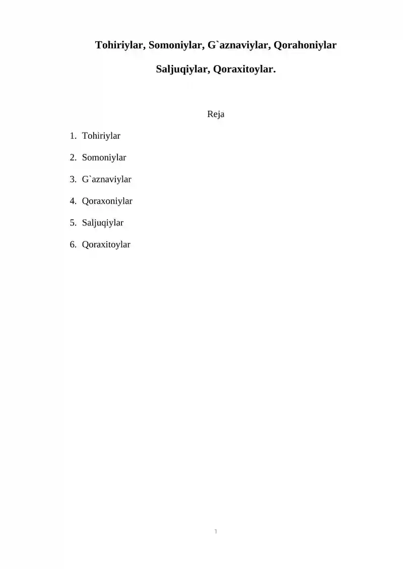 Tohiriylar, Somoniylar, G`aznaviylar, Qorahoniylar Saljuqiylar, Qoraxitoylar