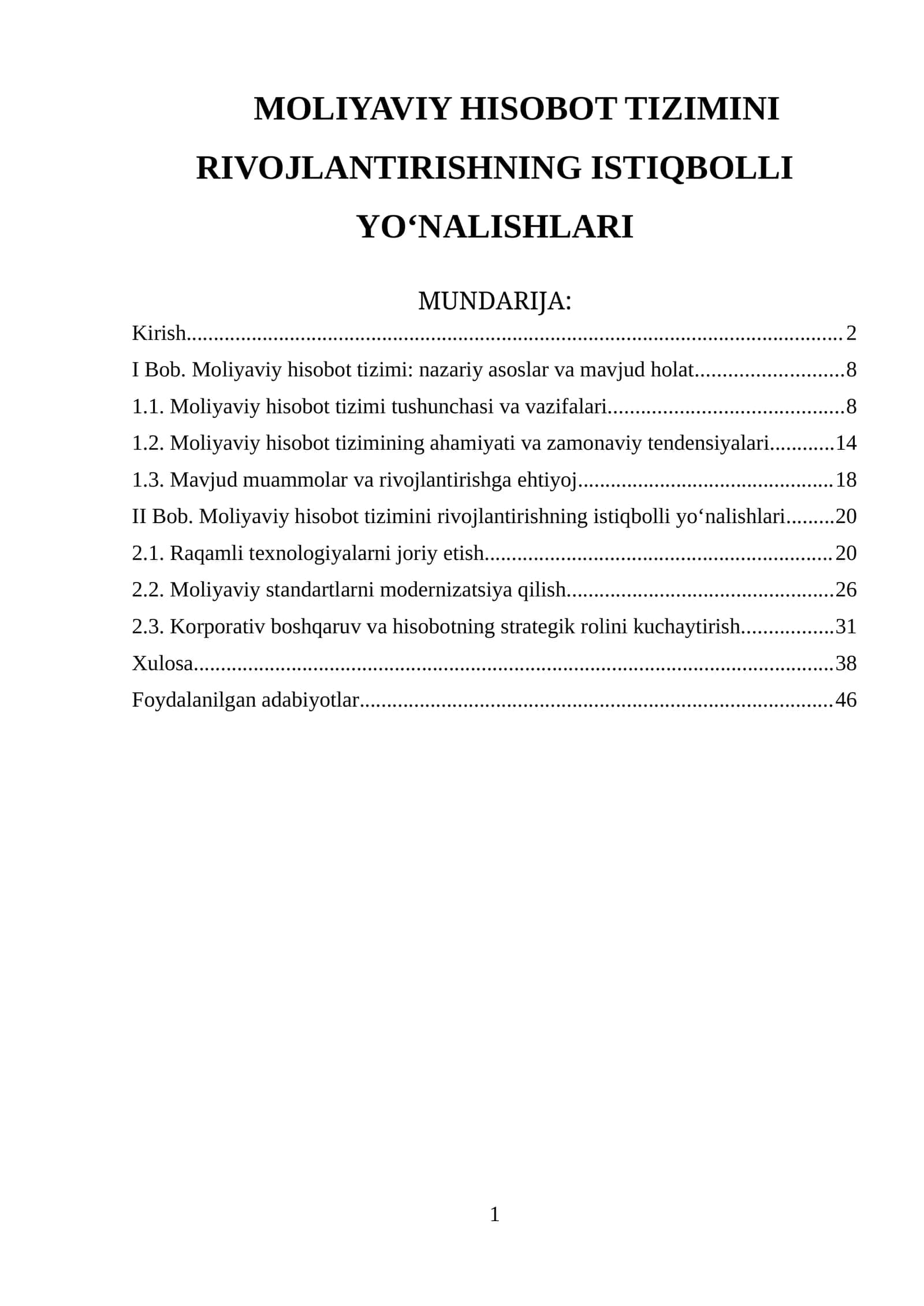 Moliyaviy hisobot tizimini rivojlantirishning ISTIQBOLLI YO'NALISHLARI 1