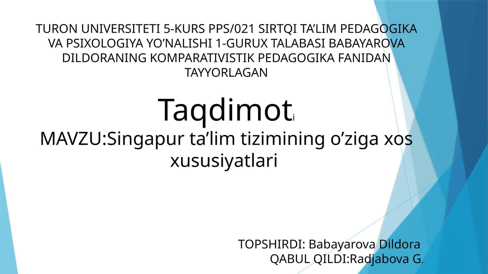 Singapurta’limtiziminingo’zigaxosxususiyatlari 1