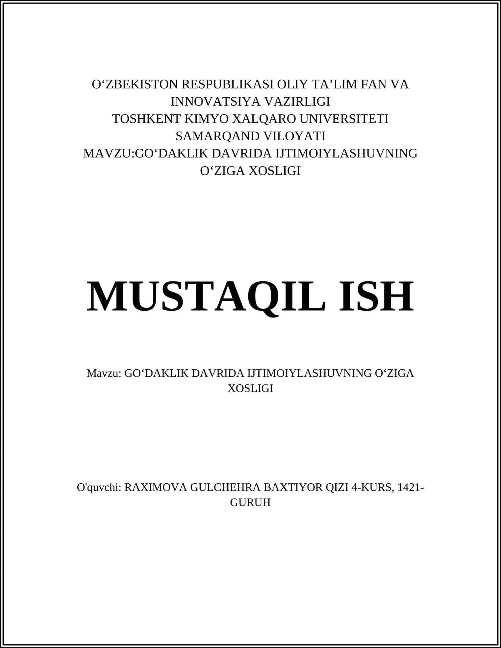 GOʻDAKLIK DAVRIDA IJTIMOIYLASHUVNING OʻZIGA XOSLIGI 1