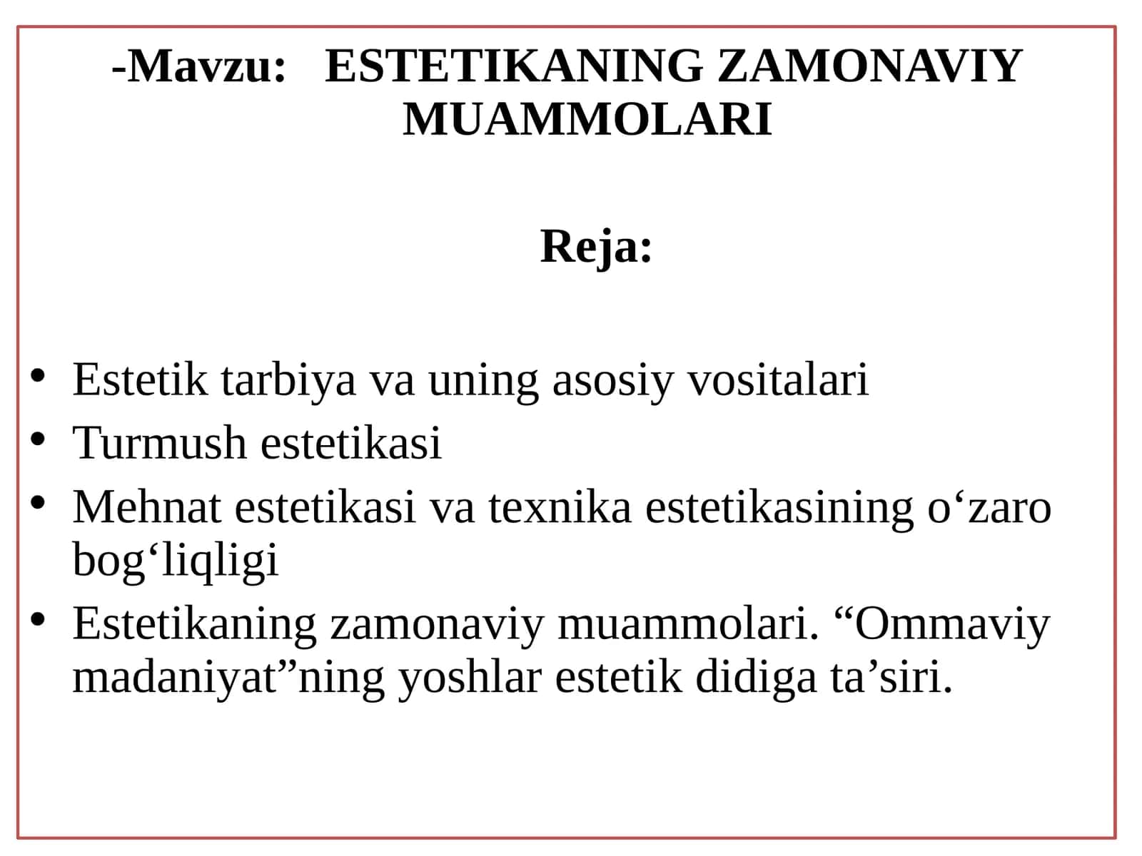 ESTETIKANING ZAMONAVIY MUAMMOLARI 1