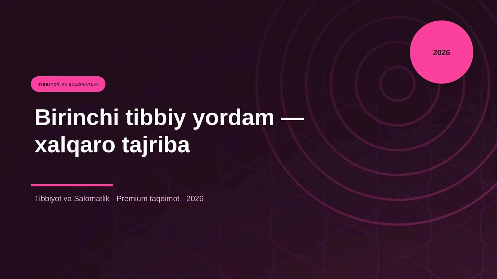Birinchi tibbiy yordam — xalqaro tajriba 1