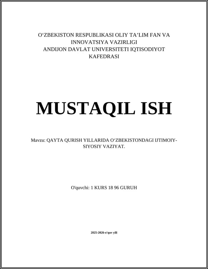 QAYTA QURISH YILLARIDA O‘ZBEKISTONDAGI IJTIMOIY-SIYOSIY VAZIYAT 1