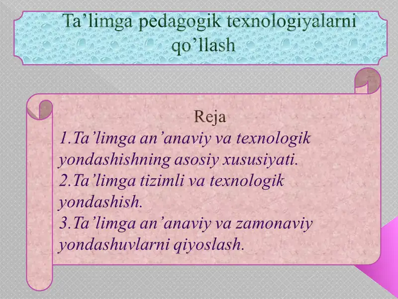 An’anaviy yondashuvninig asosiy xususiyati 1