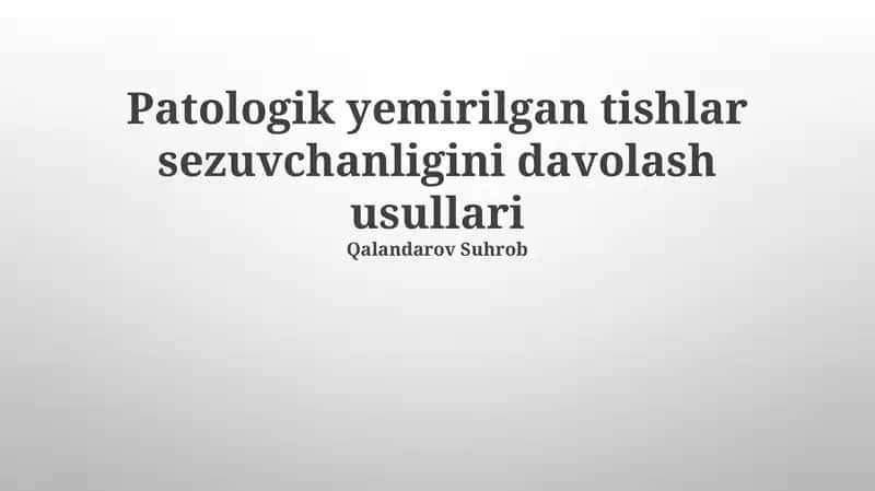 Patologik Eroziyaga Uchragan Tishlardagi Sezuvchanlikni Davolash Usullari 1