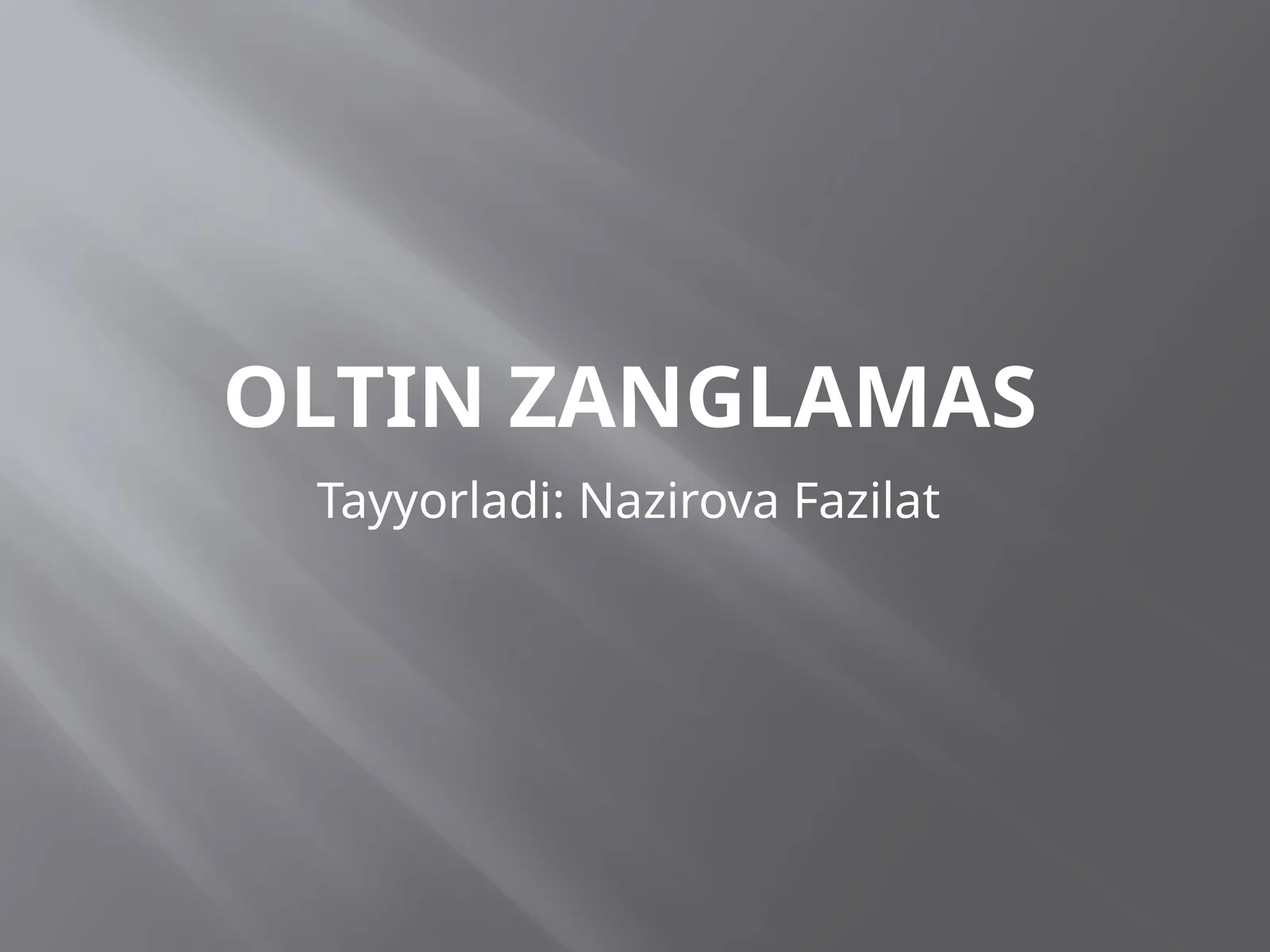 Oltinzanglamas 1