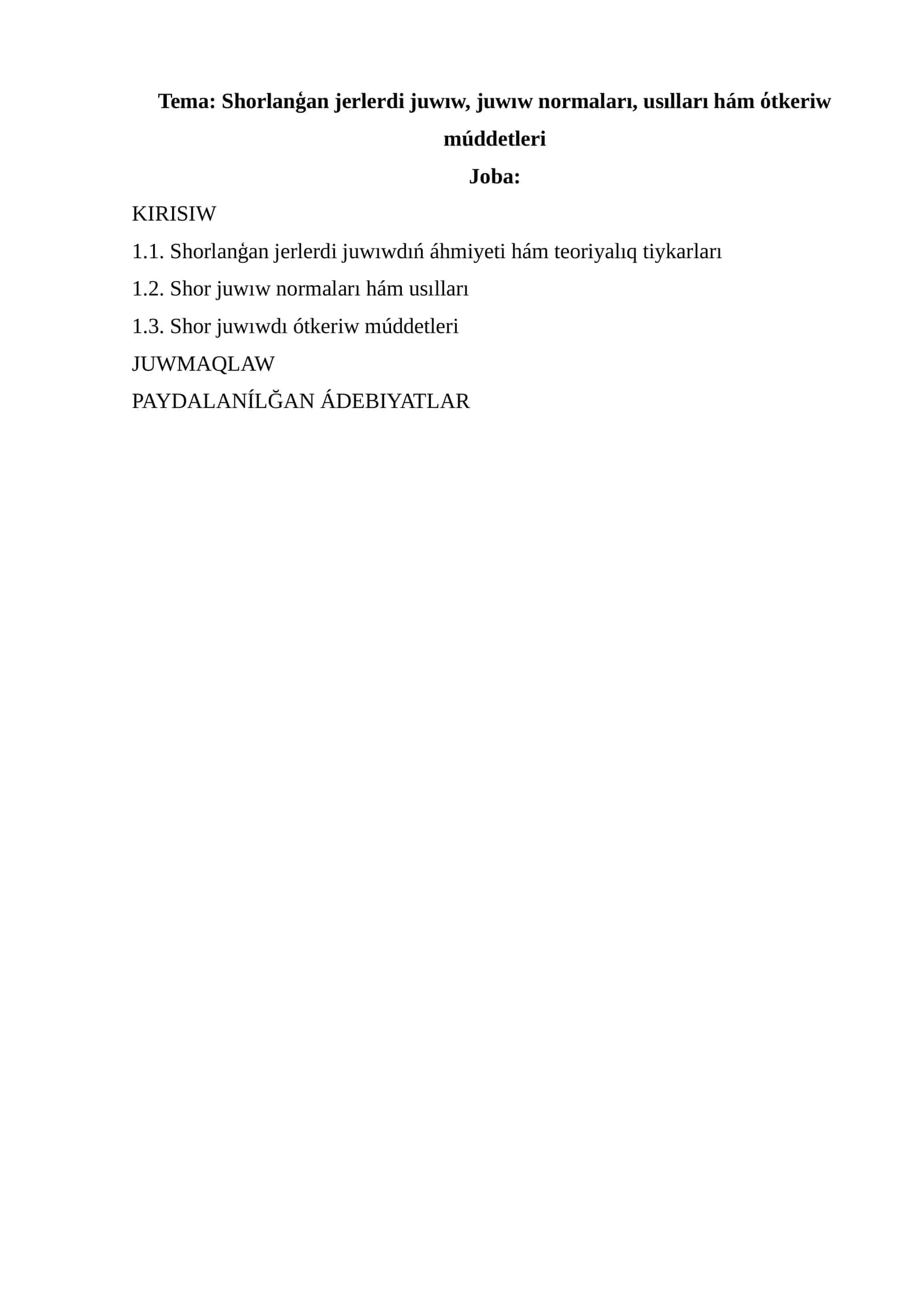 Shorlanģan jerlerdi juwıw, juwıw normaları, usılları hám όtkeriw múddetleri 1