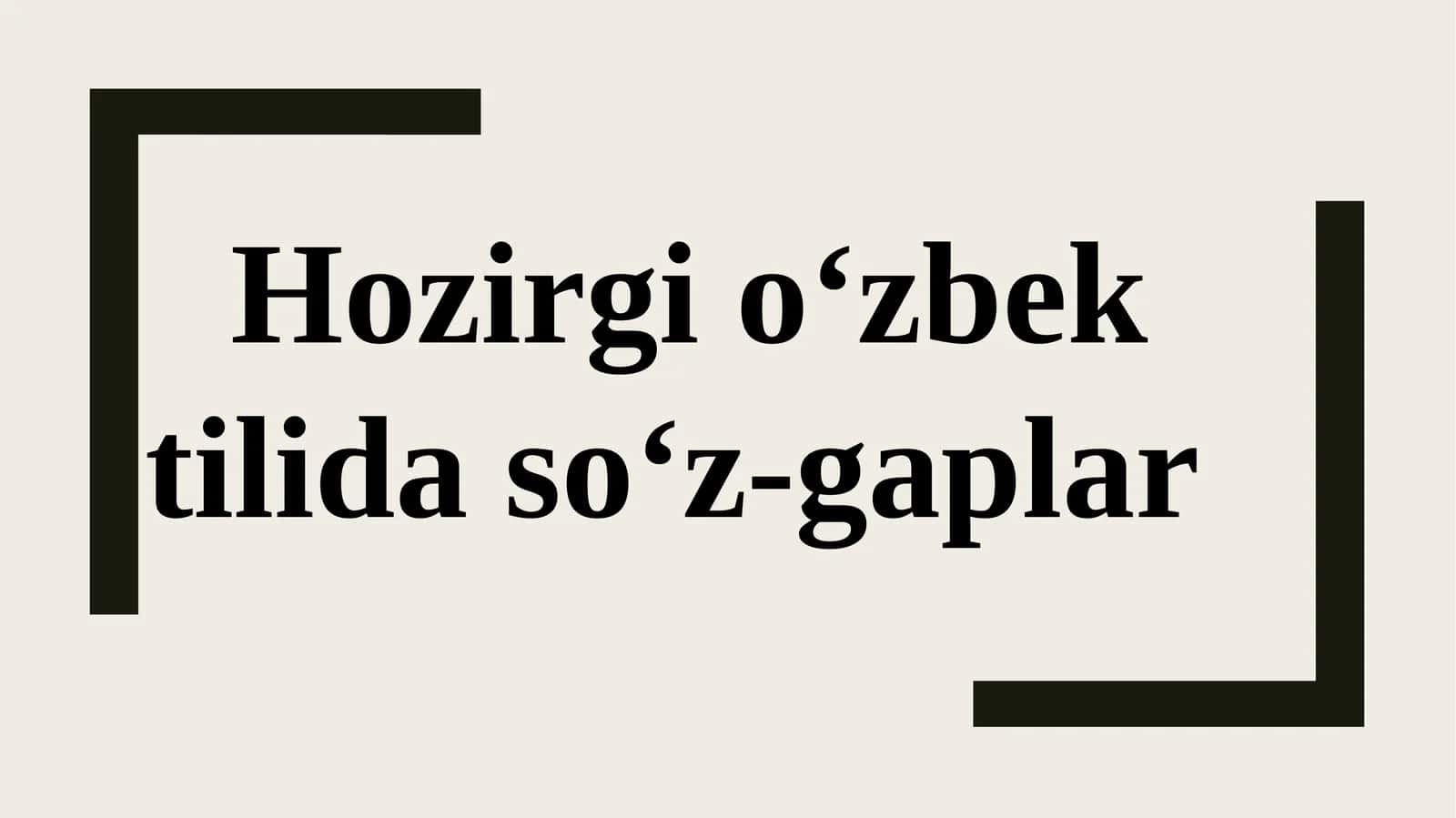 Hozirgi oʻzbek tilida soʻz-gaplar 1