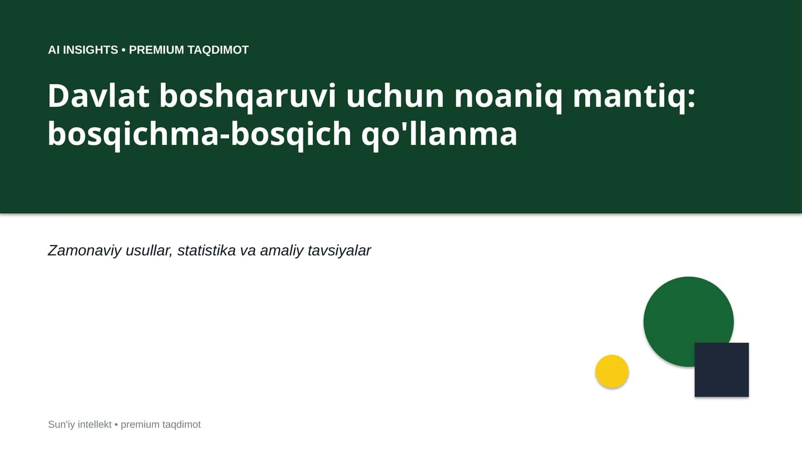 Davlat boshqaruvi uchun noaniq mantiq: bosqichma-bosqich qo'llanma 1