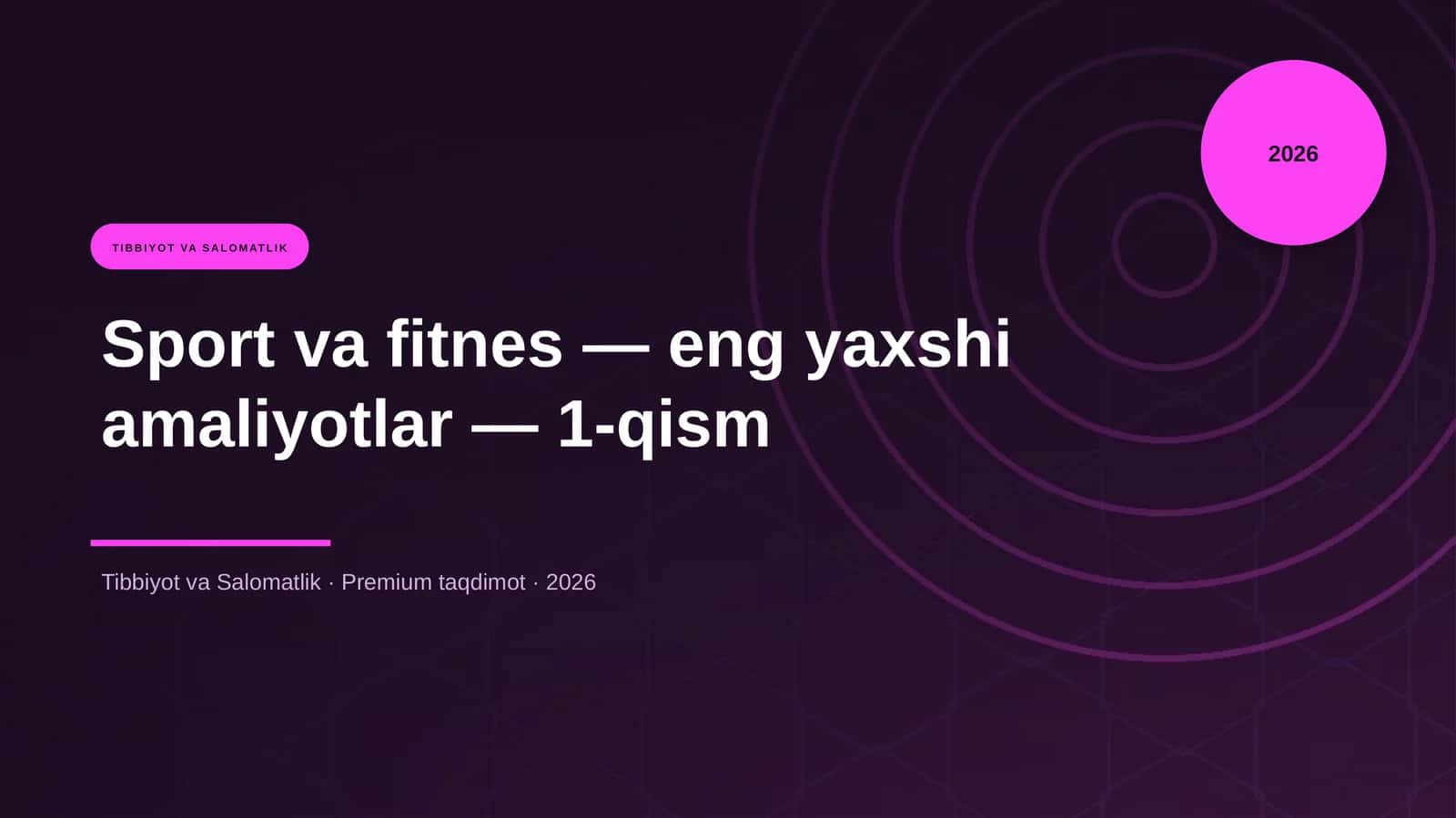 Sport va fitnes — eng yaxshi amaliyotlar — 1-qism 1