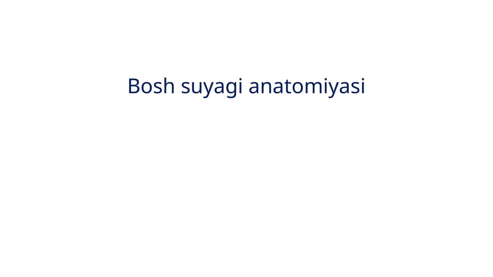 Boshsuyagianatomiyasi 1