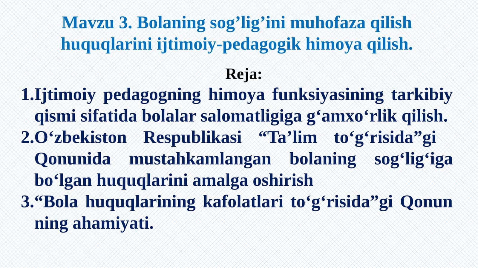 Bolaning sog’lig’ini muhofaza qilish huquqlarini ijtimoiy-pedagogik himoya qilish 1