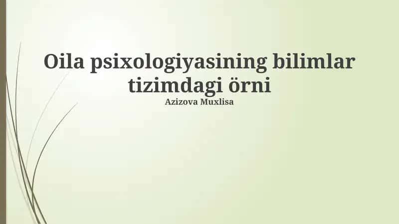 Oila psixologiyasining bilimlar tizimdagi örni 1