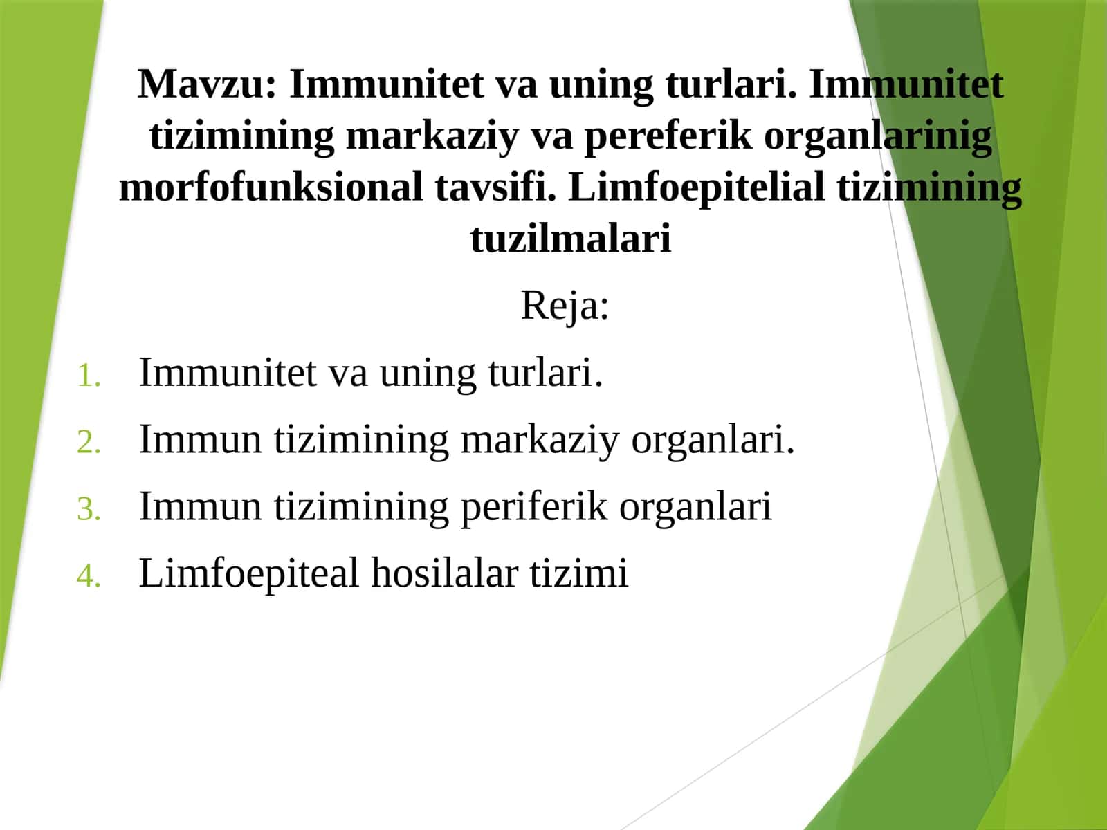 Immunitetva uning turlari.Immunitet tizimining markaziyvapereferik organlarinig morfofunksional tavsifi. Limfoepitelialtiziminingtuzilmalari 1
