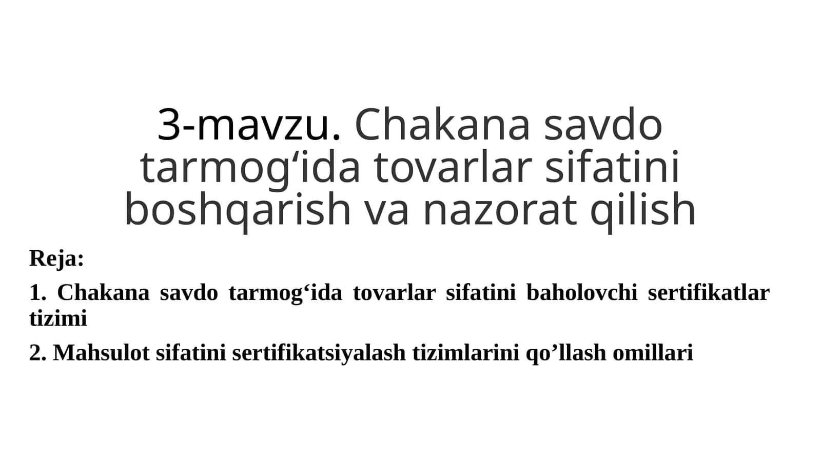 Chakana savdo tarmog‘ida tovarlar sifatini boshqarish va nazorat qilish 1