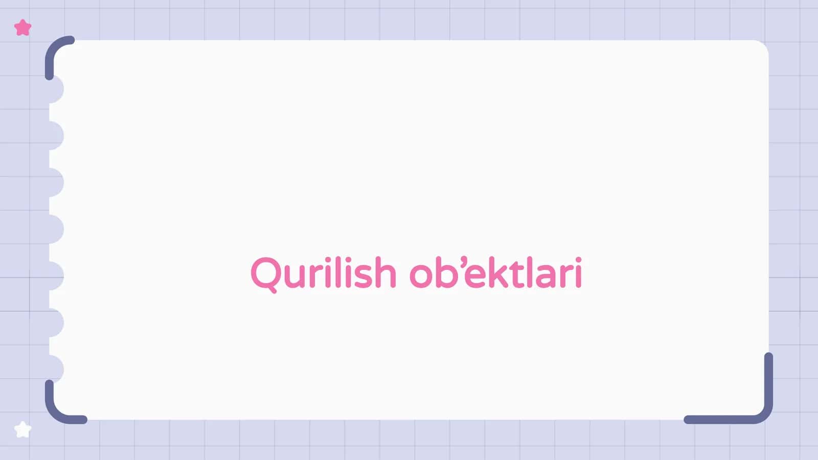 Qurilish ob'ektlari 1
