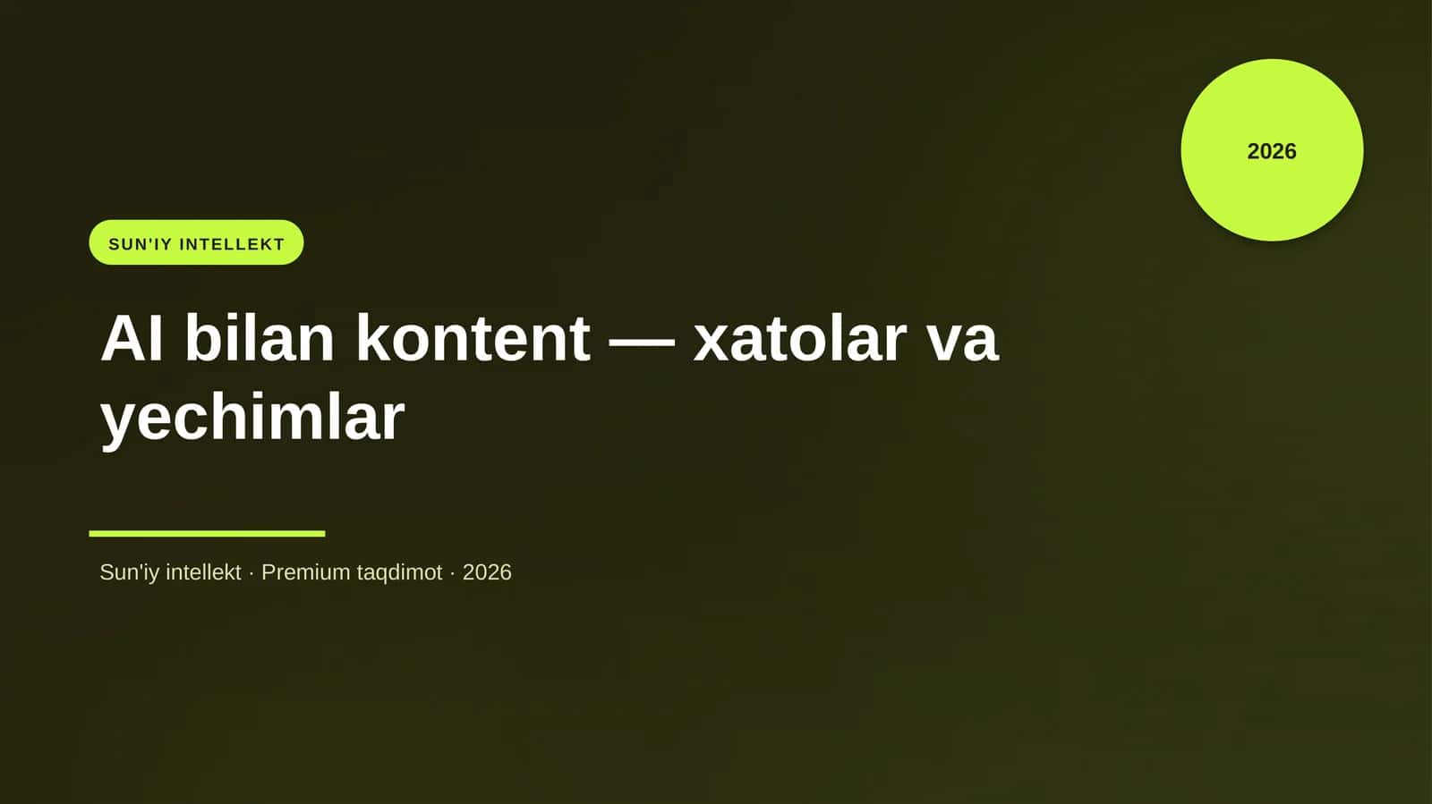 AI bilan kontent — xatolar va yechimlar 1