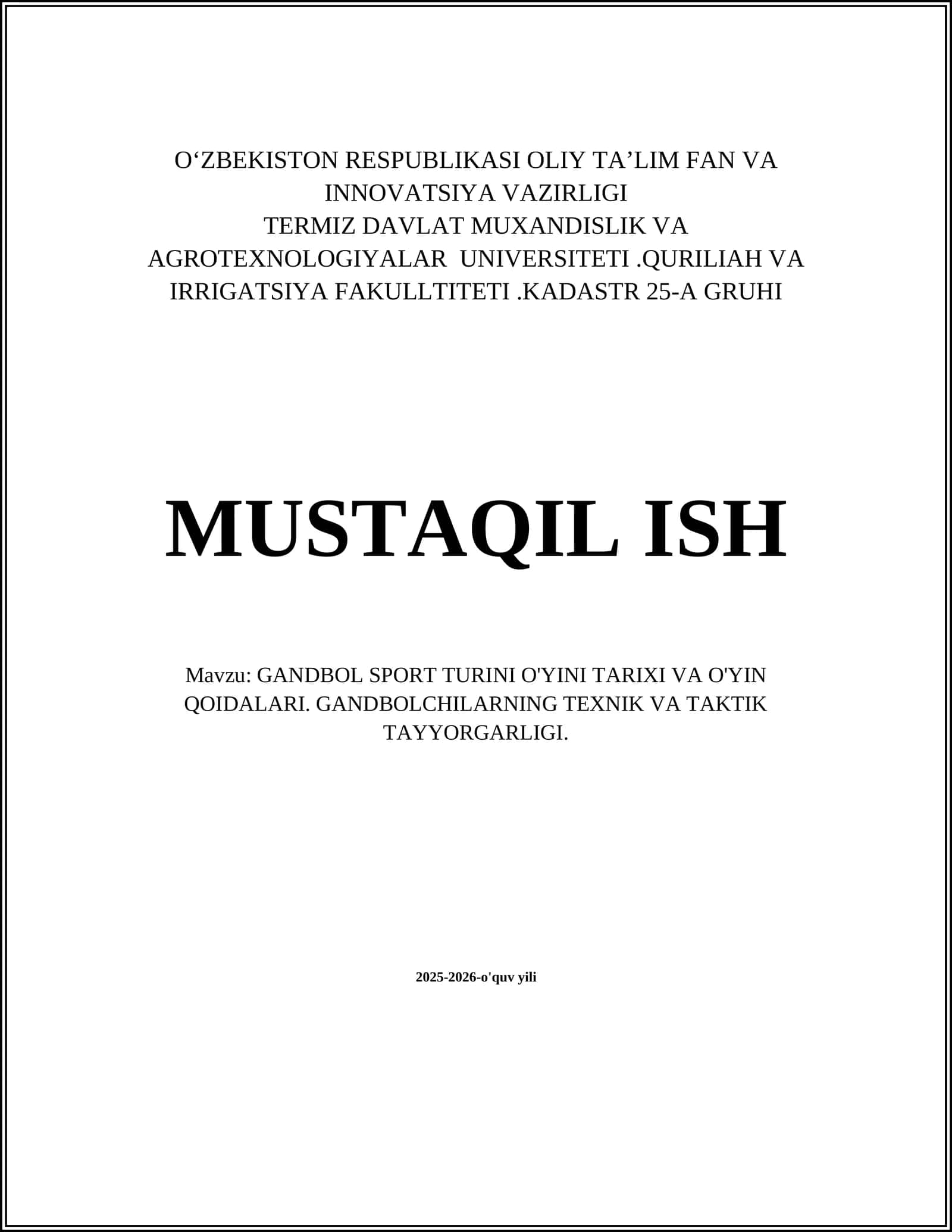 GANDBOL SPORT TURINI O'YINI TARIXI VA O'YIN QOIDALARI. GANDBOLCHILARNING TEXNIK VA TAKTIK TAYYORGARLIGI 1