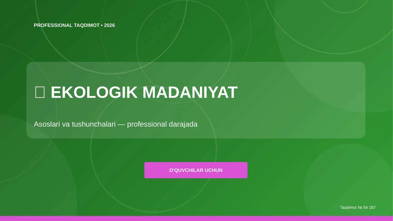 EKOLOGIK MADANIYAT 1