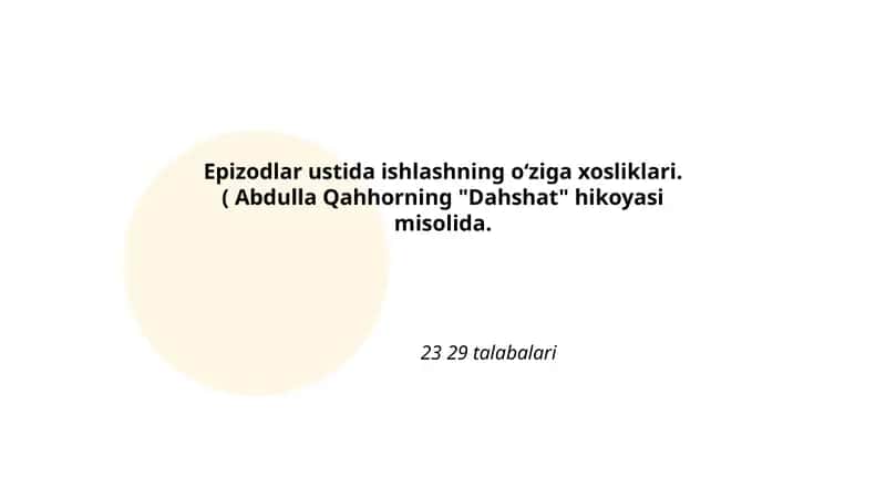 Epizodlar ustida ishlashning oʻziga xosliklari 1