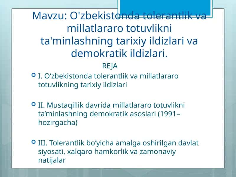 O'zbekistonda tolerantlik va millatlararo totuvlikni ta'minlashning tarixiy ildizlari va demokratik ildizlari. 1
