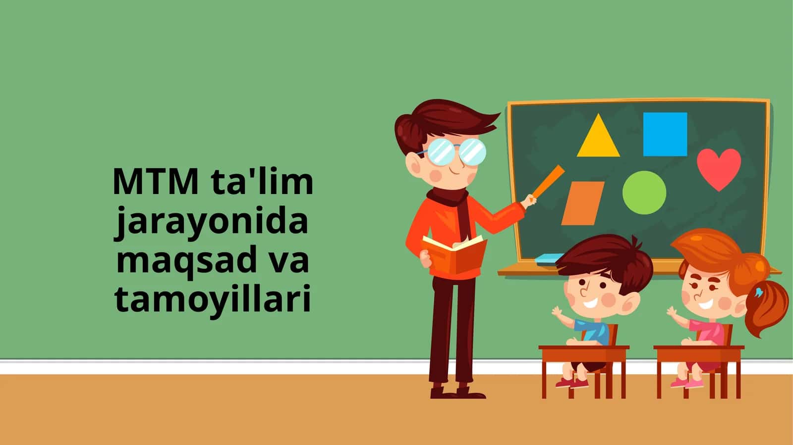 MTM ta'lim jarayonida maqsad va tamoyillari 1