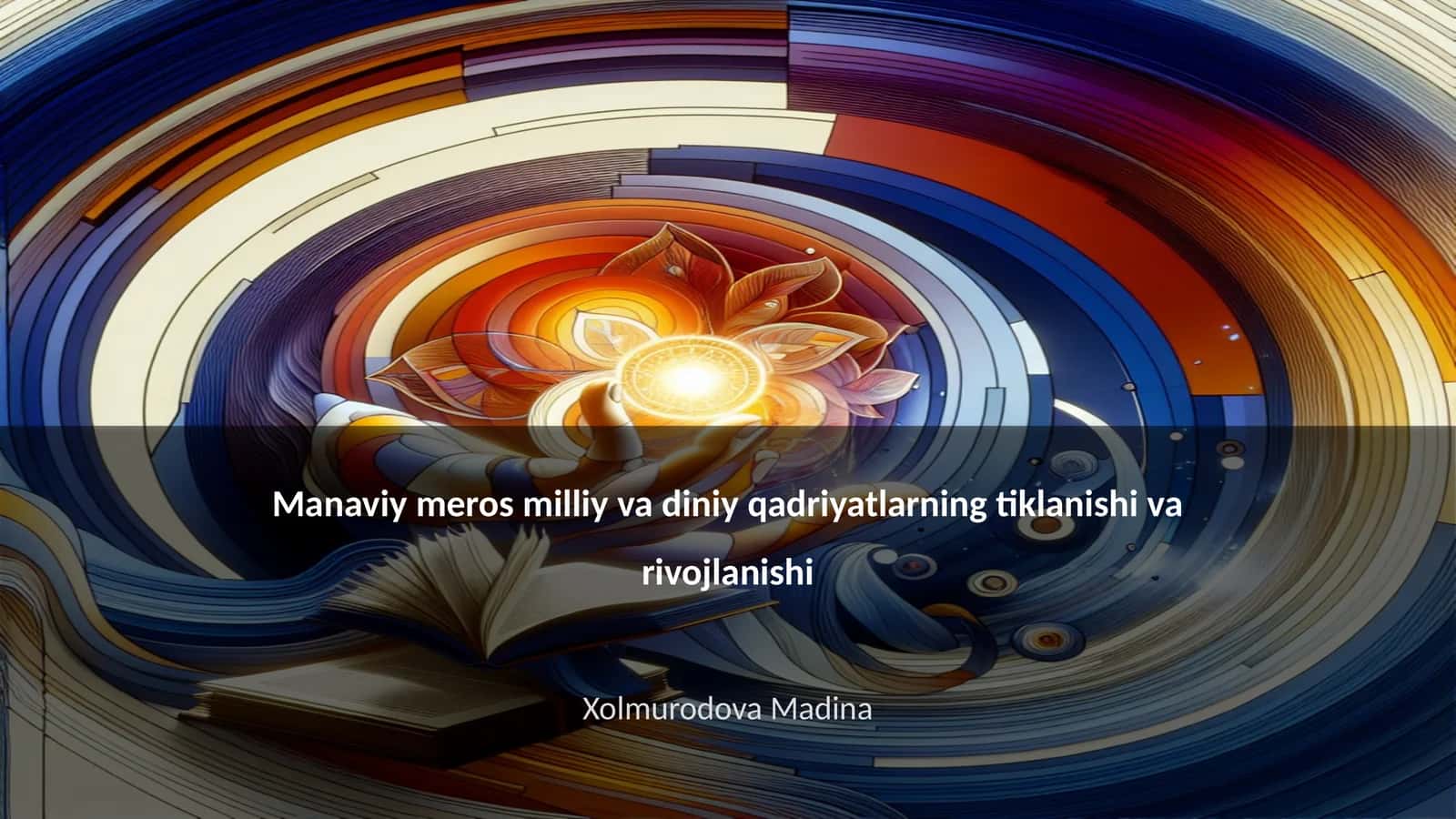 Manaviy meros milliy va diniy qadriyatlarning tiklanishi va rivojlanishi 1
