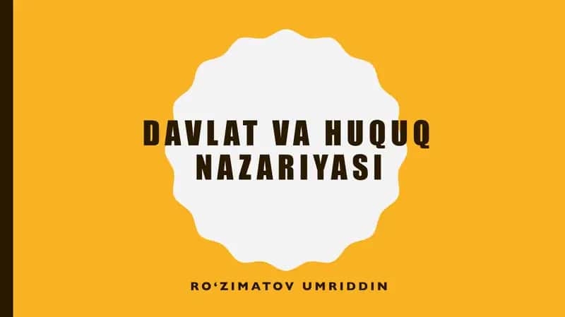 DAVLAT VA HUQUQ NAZARIYASI 1