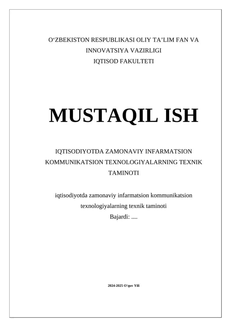 MUSTAQIL ISH IQTISODIYOTDA ZAMONAVIY INFARMATSION KOMMUNIKATSION TEXNOLOGIYALARNING TEXNIK TAMINOTI 1