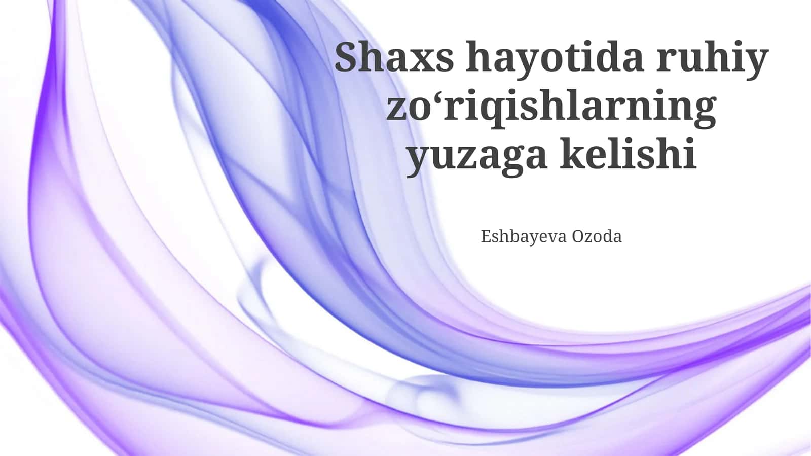 Shaxs hayotida ruhiy zo‘riqishlarning yuzaga kelishi 1