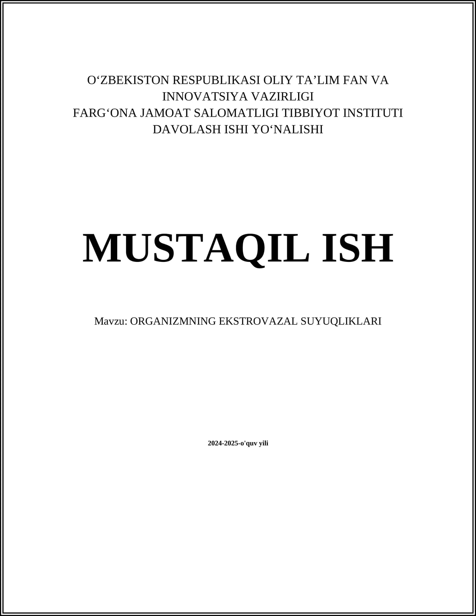ORGANIZMNING EKSTROVAZAL SUYUQLIKLARI 1