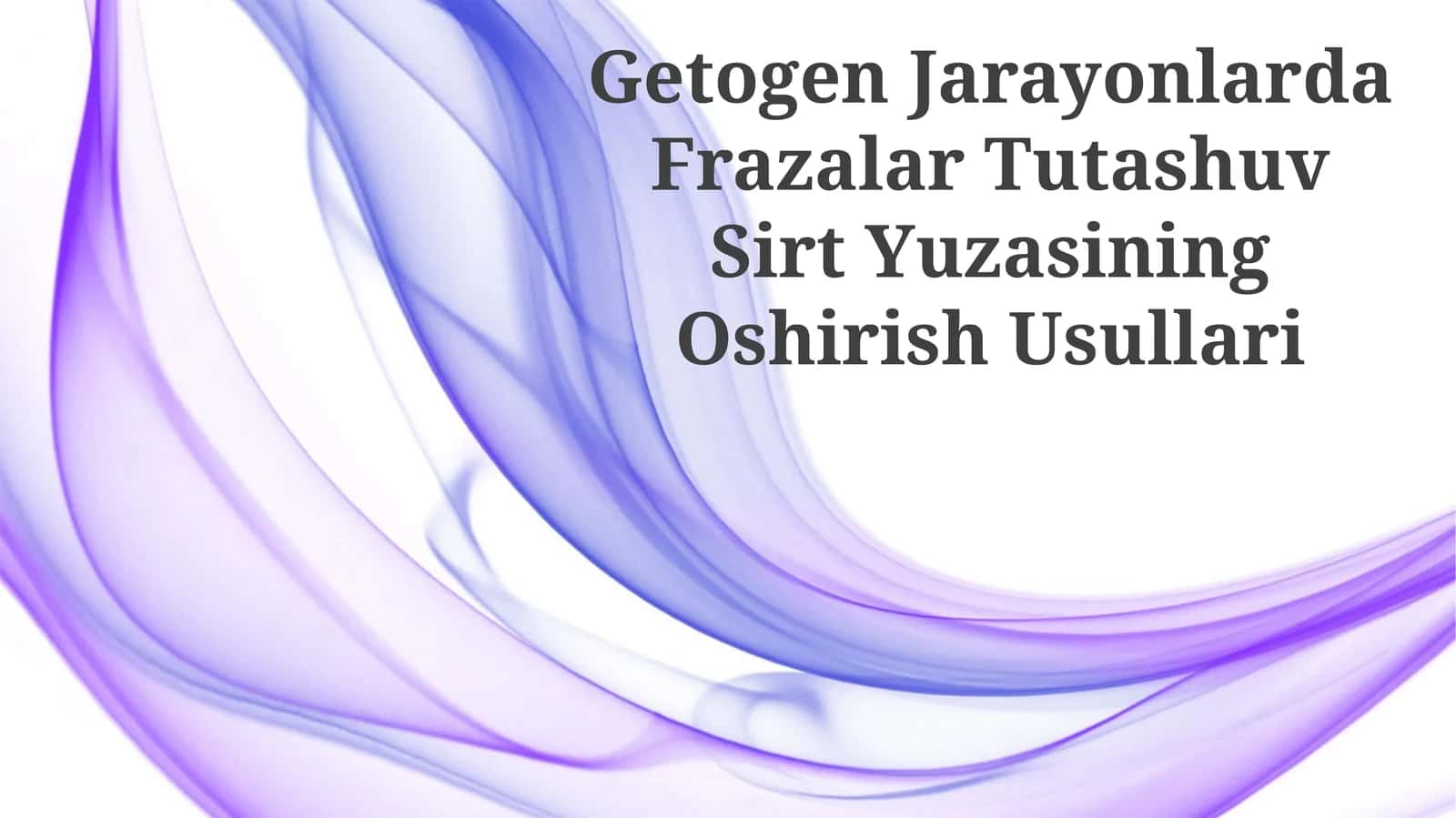 Frazalar Tutashuv Sirt Yüzünün Oshirish Usullari 1