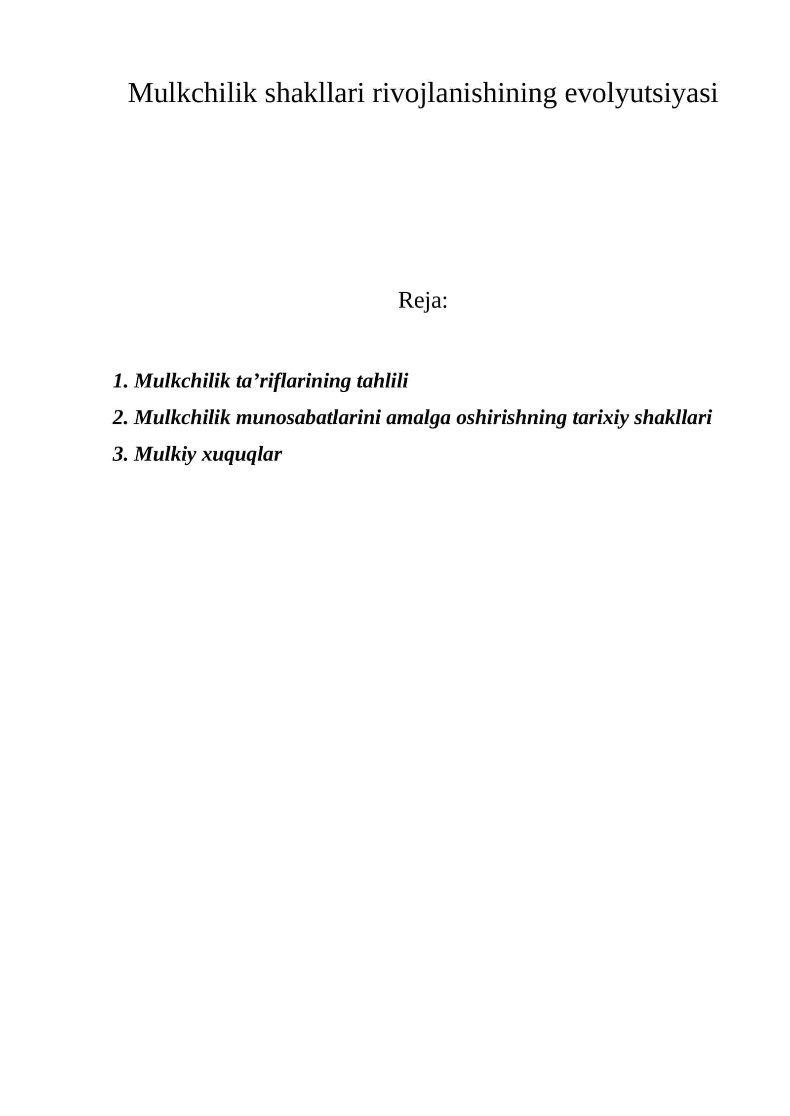 Mulkchilik shakllari rivojlanishining evolyutsiyasi 1
