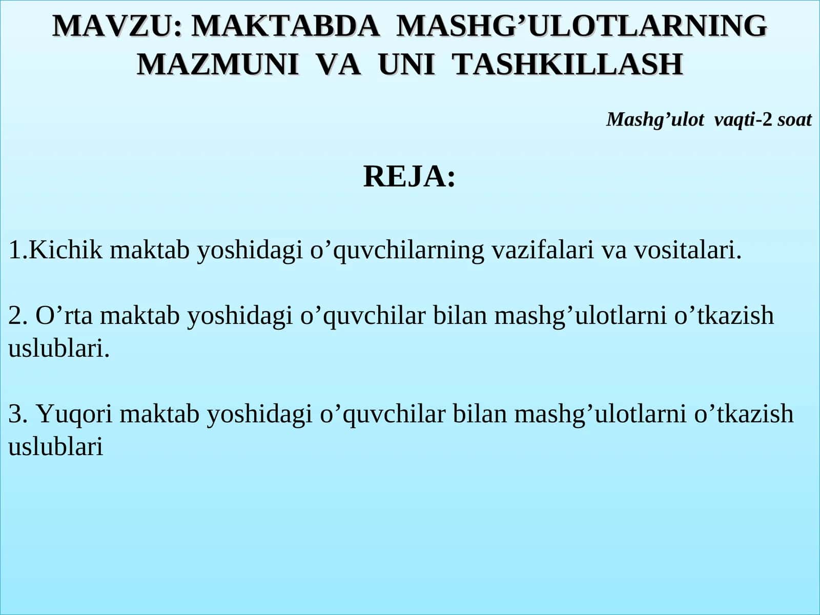 MAKTABDAMASHG’ULOTLARNING MAZMUNIVAUNITASHKILLASH 1
