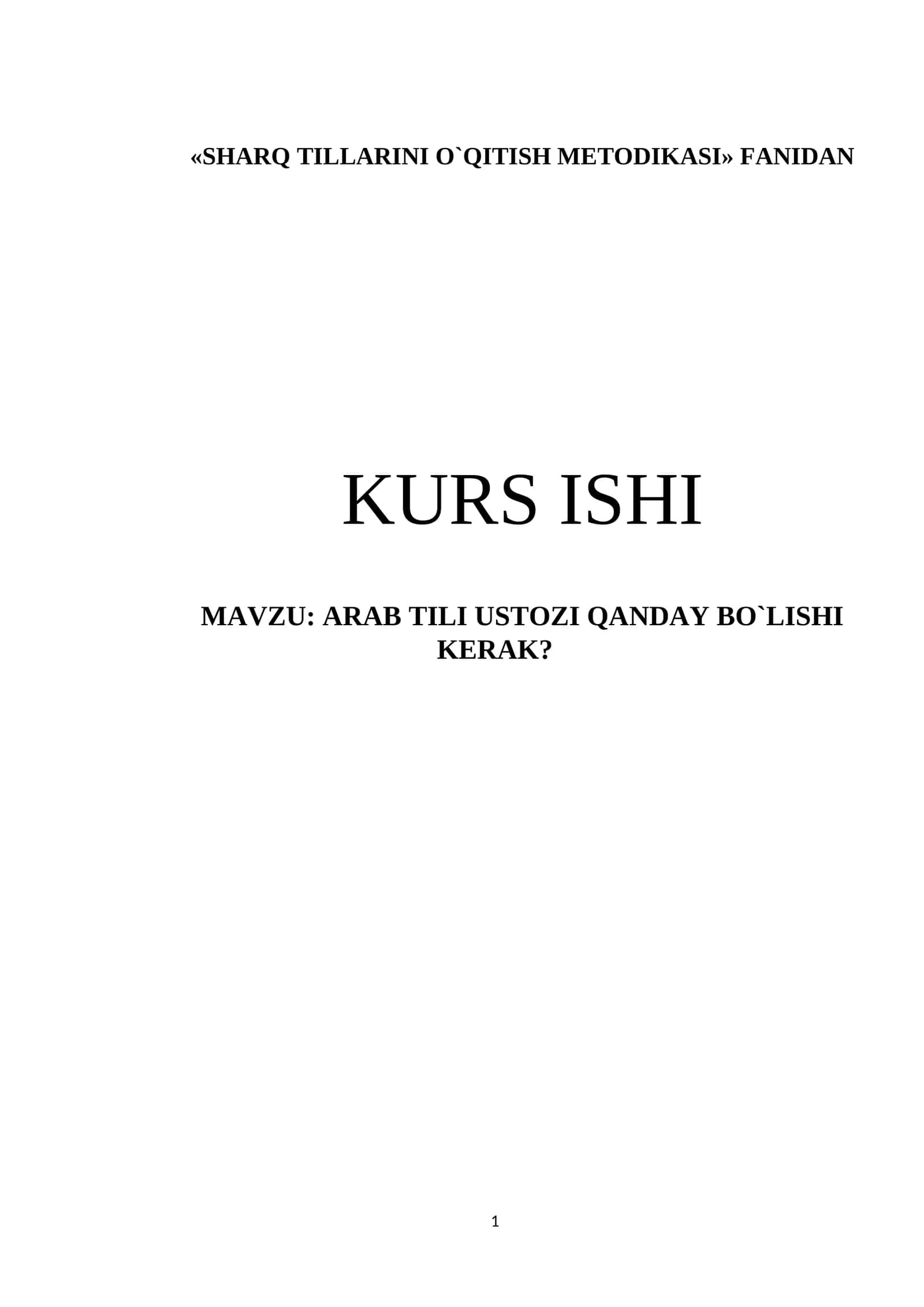 KURS ISHI Arab tili ustozi qanday bo'lishi kerak? 1