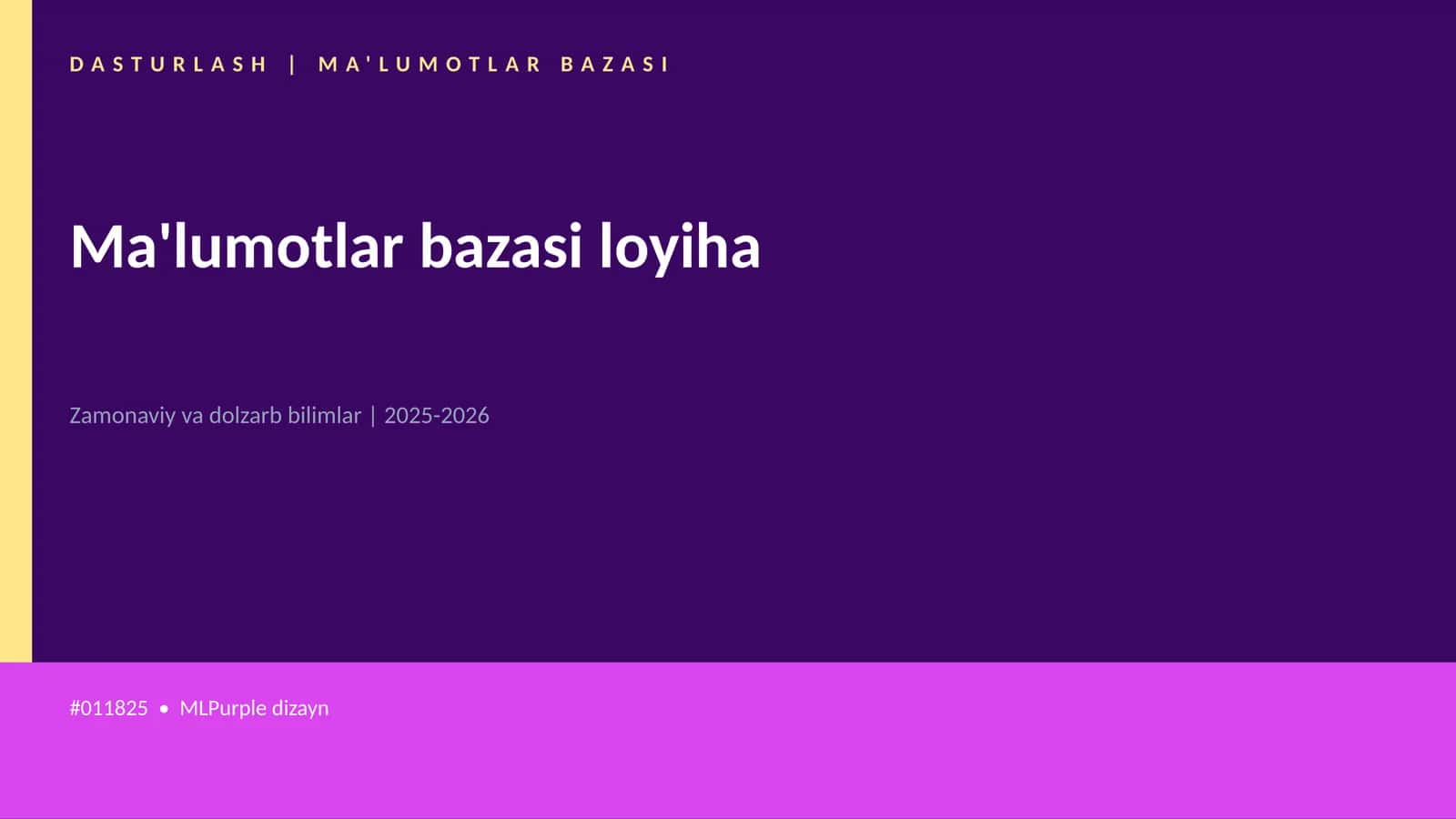 DASTURLASH | MA'LUMOTLAR BAZASI 1