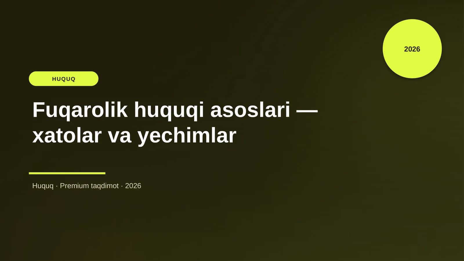 Fuqarolik huquqi asoslari — xatolar va yechimlar 1