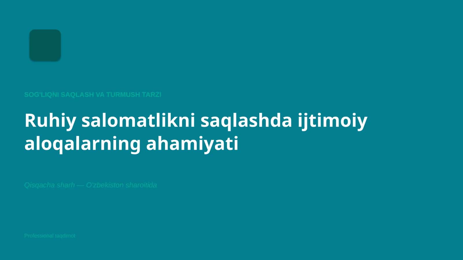 Ruhiy salomatlikni saqlash va turmush tarzi 1