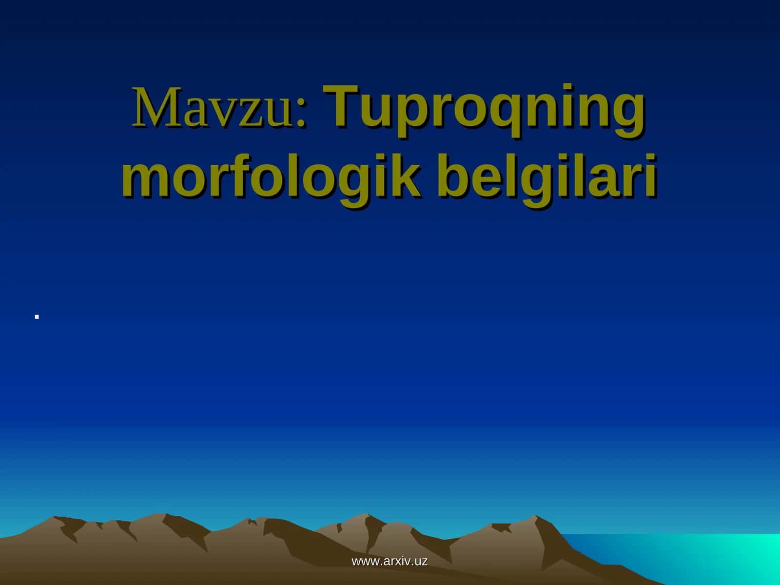 Tuproqning morfologikbelgilari 1