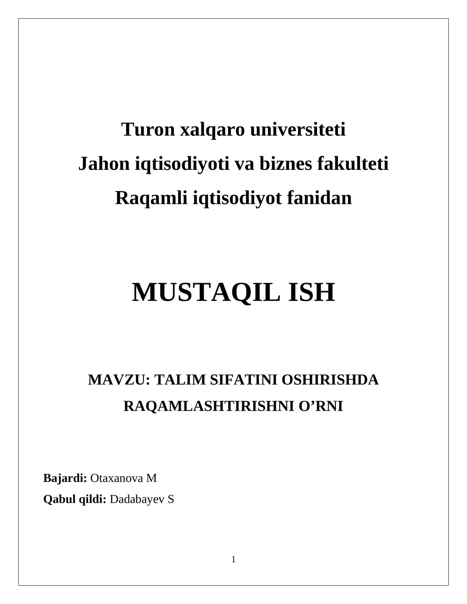 TALIM SIFATINI OSHIRISHDA RAQAMLASHTIRISHNI O’RNI 1