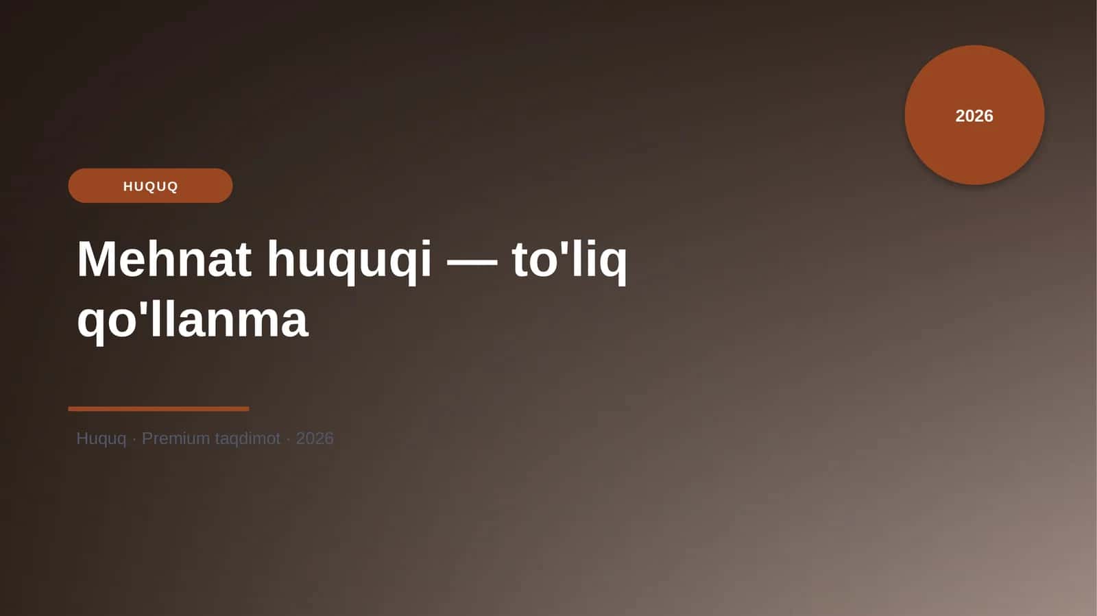 Mehnat huquqi — to'liq qo'llanma 1