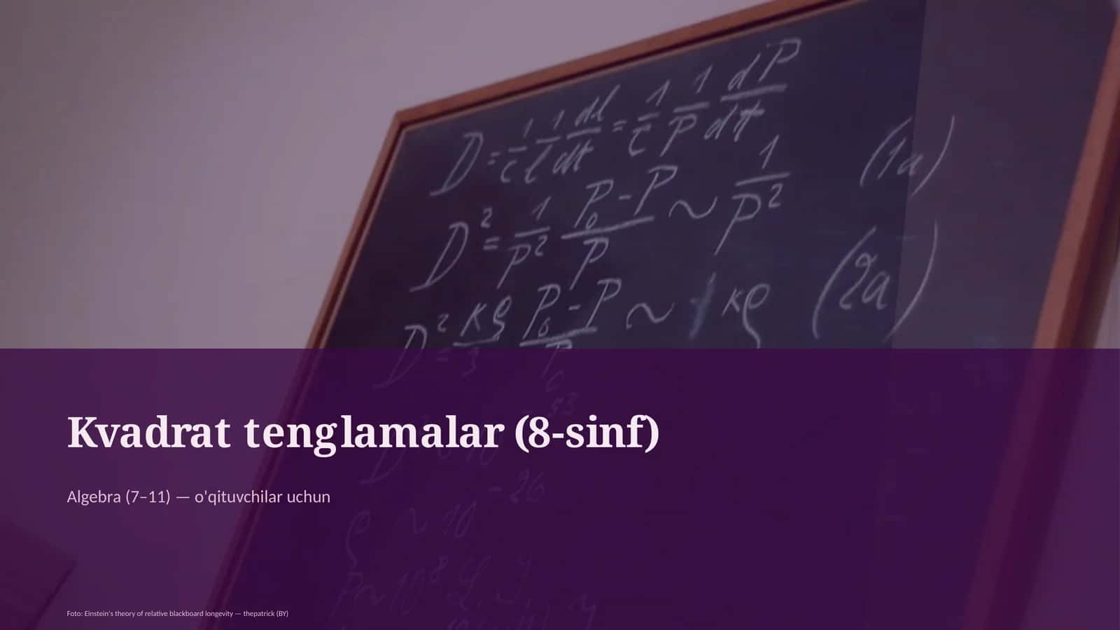 Kvadrat tenglamalar (8-sinf) 2