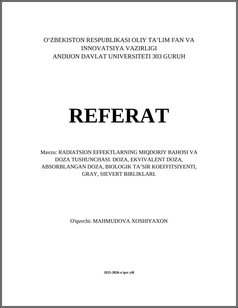 RADIATSION EFFEKTLARNING MIQDORIY BAHOSI VA DOZA TUSHUNCHASI 1